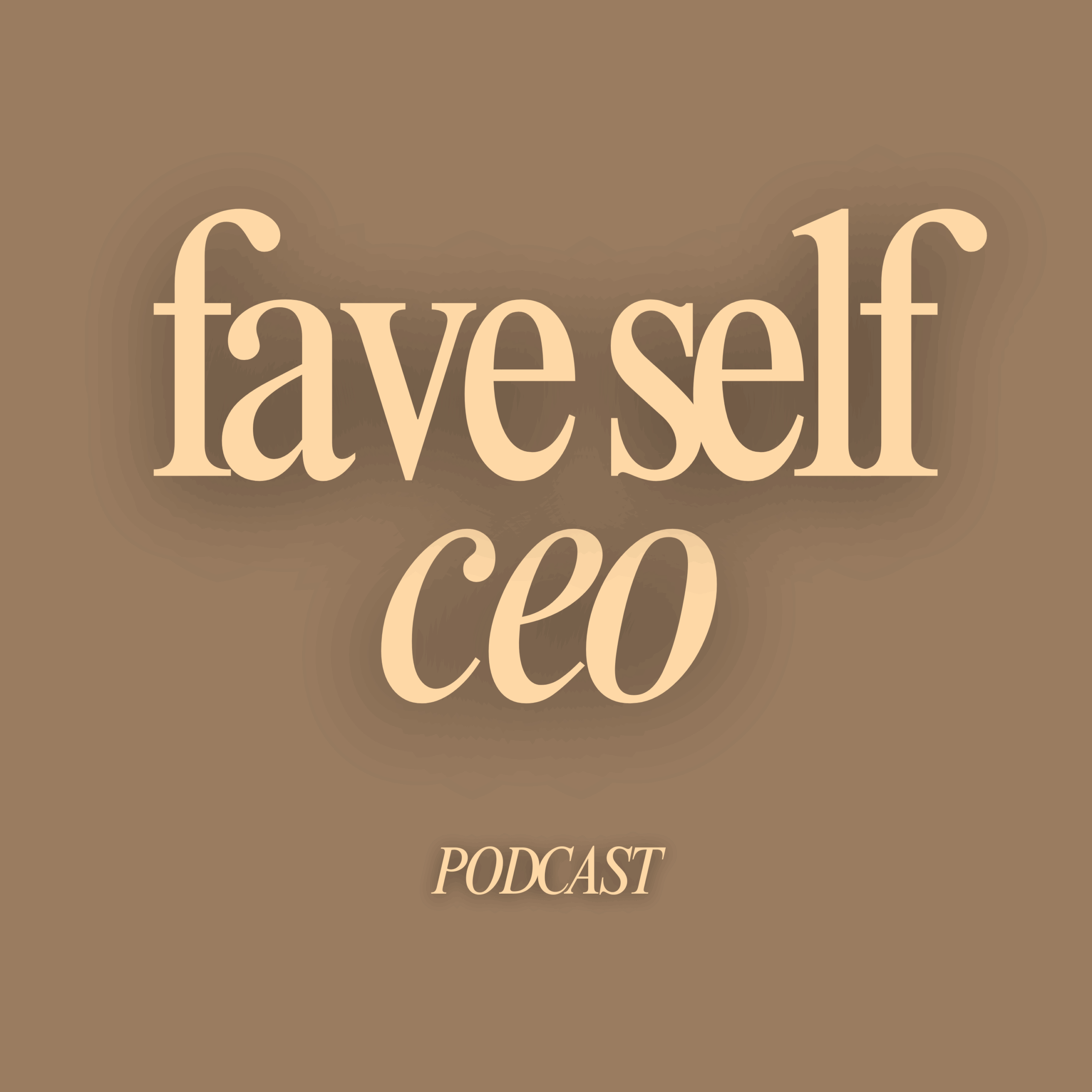 Fave Self Podcast Cover (2)