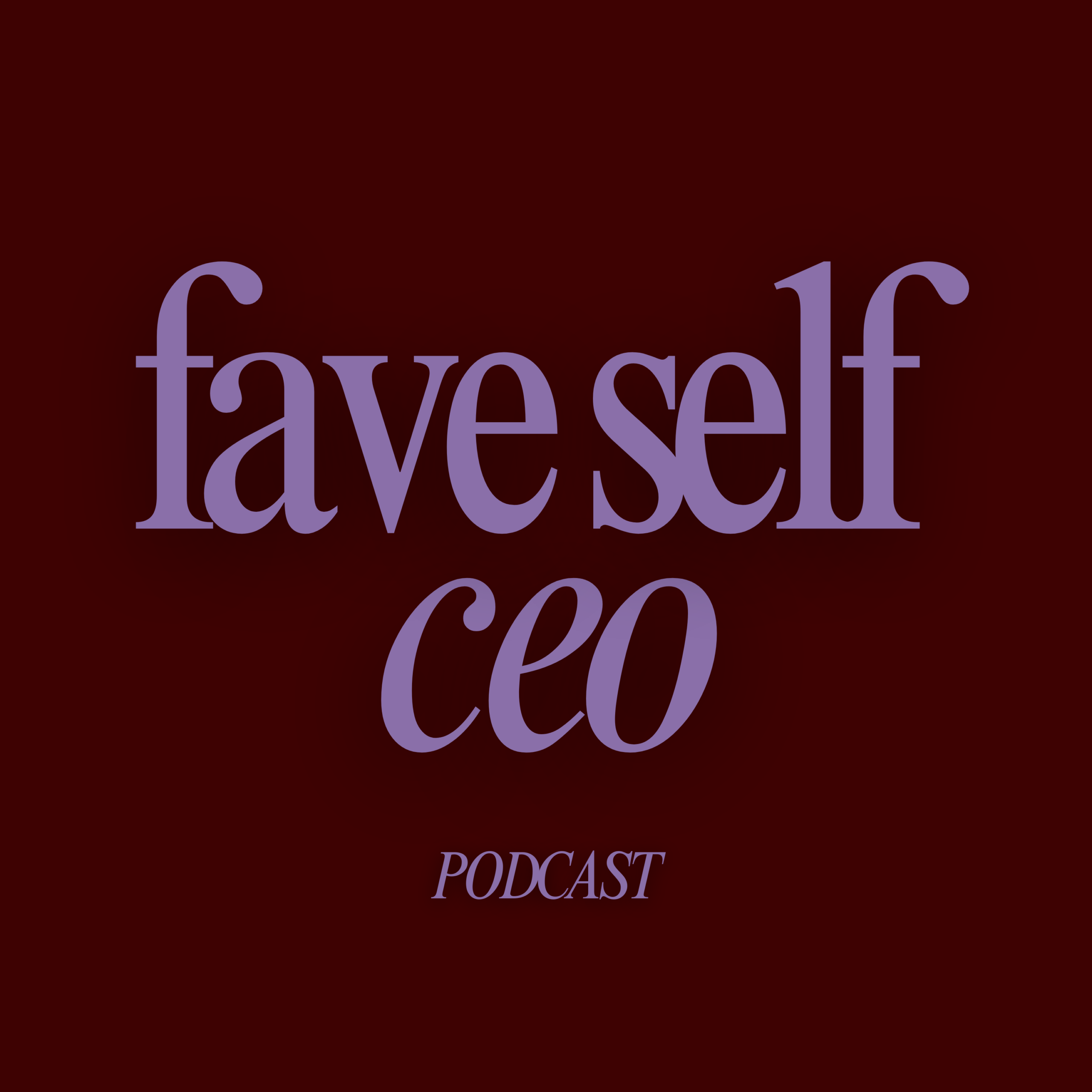 Fave Self Podcast Cover (5)